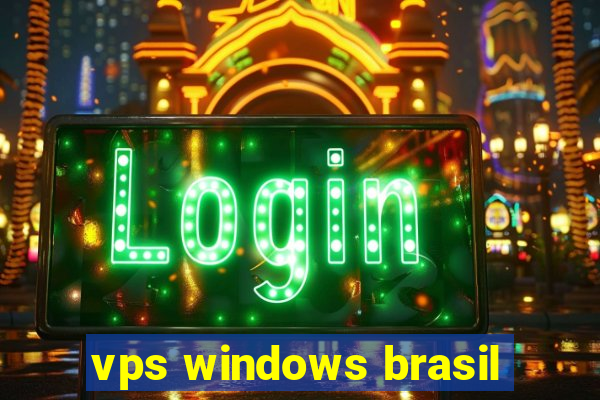 vps windows brasil